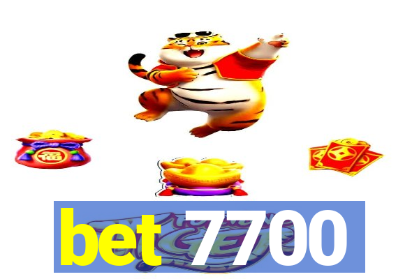 bet 7700
